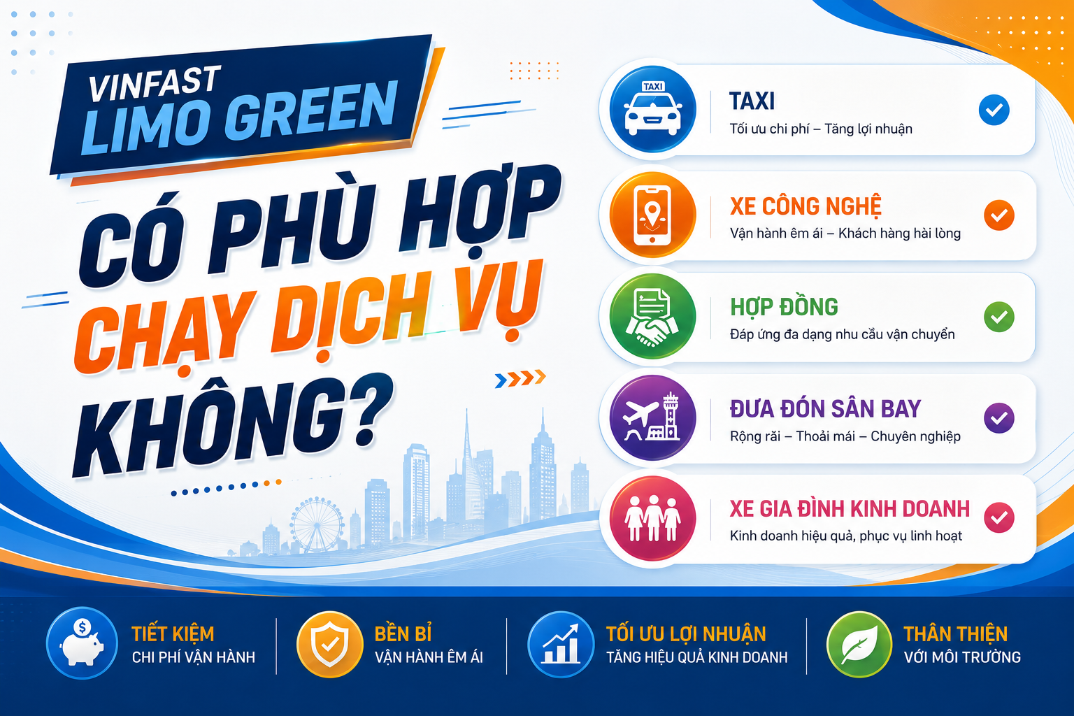 Vinfast Limo Green có phù hợp chạy dịch vụ không