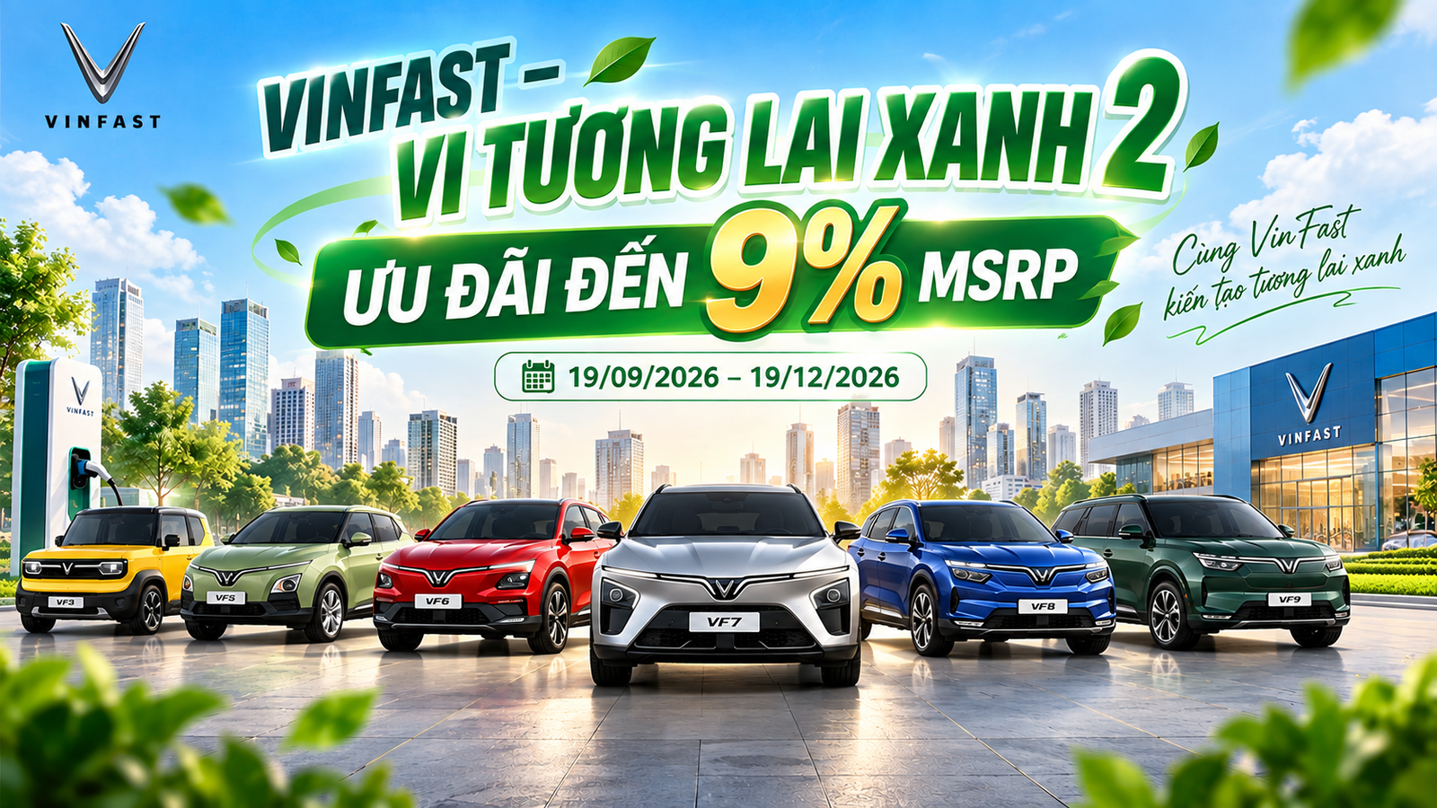 VinFast Vì Tương Lai Xanh 2 ưu đãi đến 9% MSRP